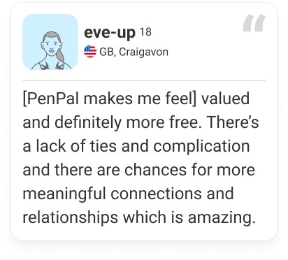 PenPal community quote about honest communication from eve-up from Great Britain